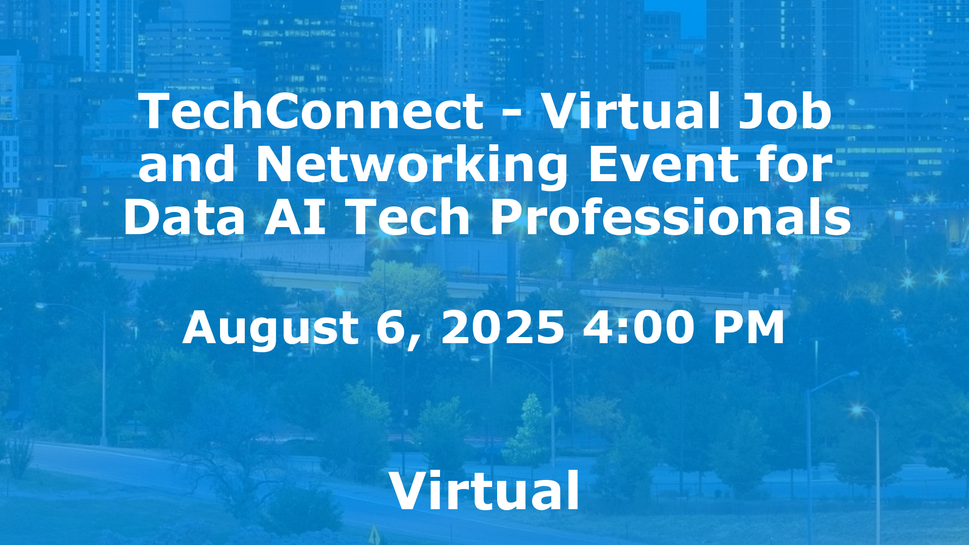 TechConnect - Virtual Job and Networking Event for Data AI Tech Professionals event image